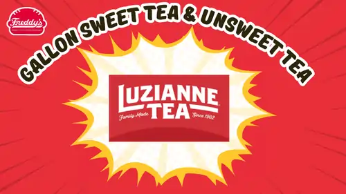 Gallon Sweet Tea & Unsweet Tea at Freddy's